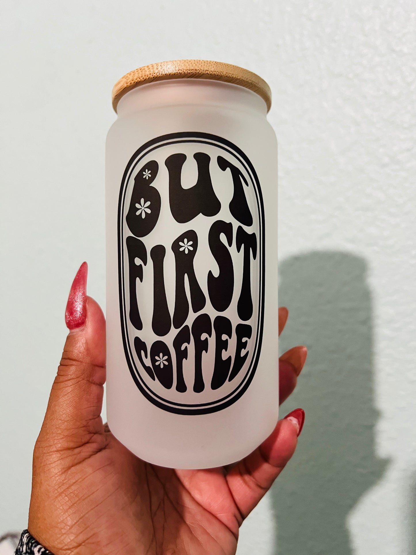 BUT FIRST COFFEE