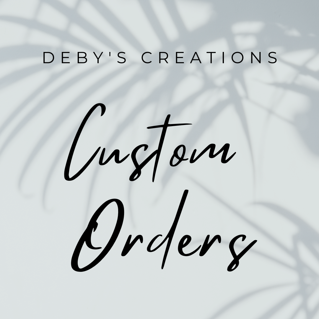 Nyleen’s Custom Order